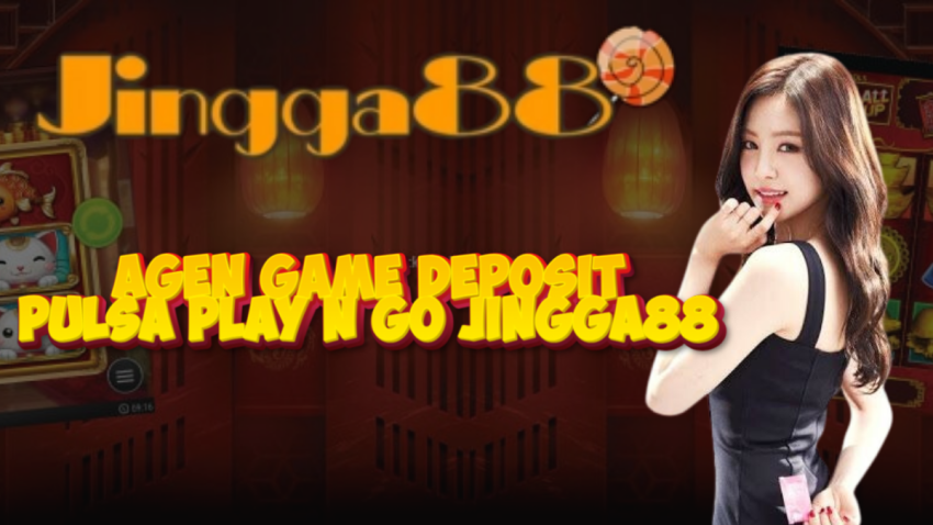 Agen Game Deposit Pulsa Play N Go JINGGA88