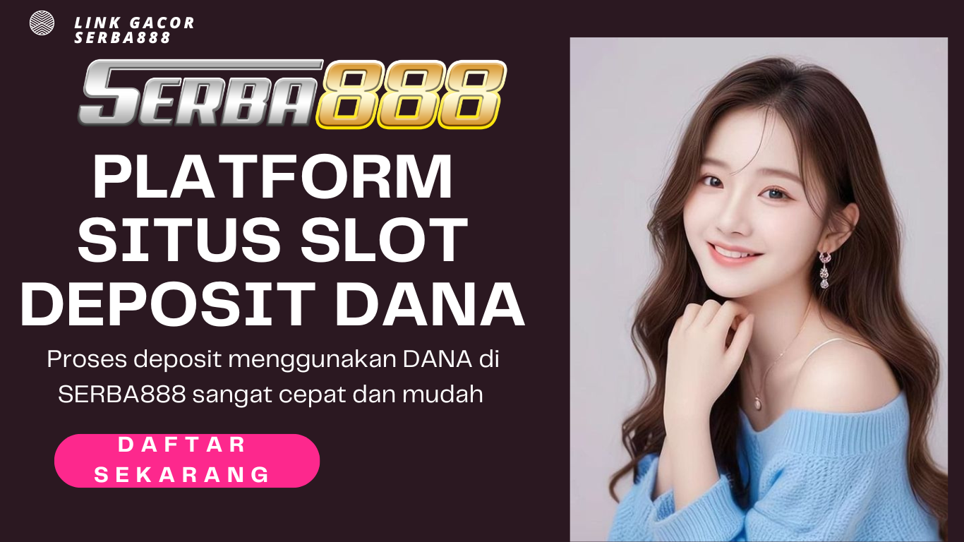 situs slot deposit dana