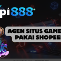 Agen Situs Game Depo Pakai Shopeepay