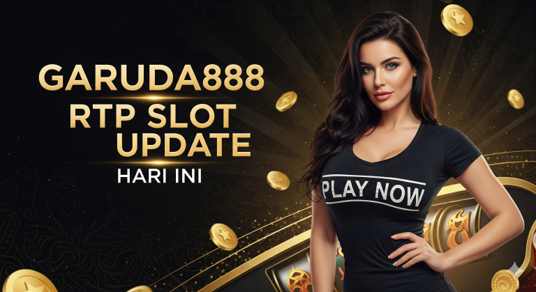 GARUDA888 RTP SLOT UPDATE HARI INI